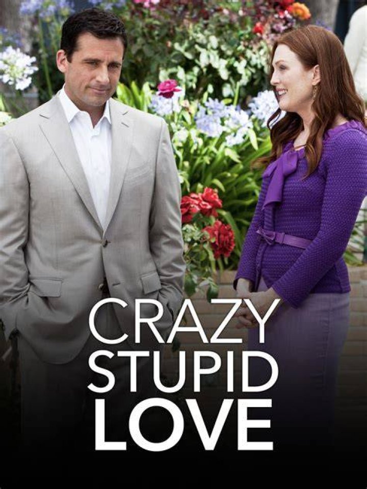 Crazy, Stupid, Love.
