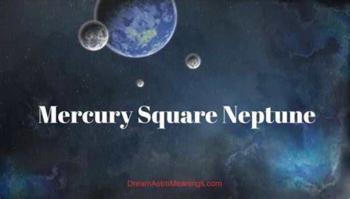 Mercury Square Neptune This Week Asks You To Find Flow