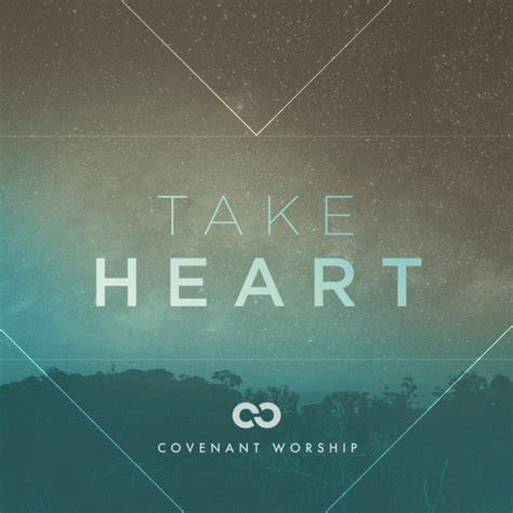 Take Heart by Covenant Worship